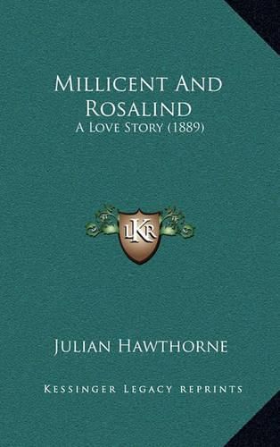 Cover image for Millicent and Rosalind: A Love Story (1889)