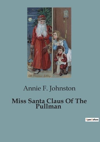 Cover image for Miss Santa Claus Of The Pullman