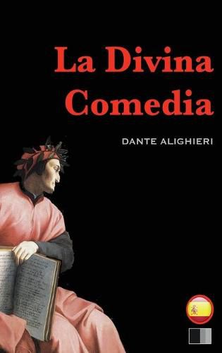 Cover image for La Divina Comedia: el infierno, el purgatorio y el paraiso