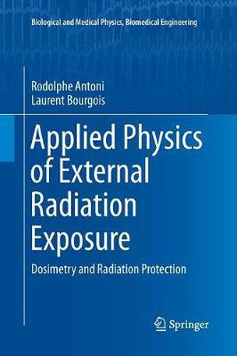 Cover image for Applied Physics of External Radiation Exposure: Dosimetry and Radiation Protection