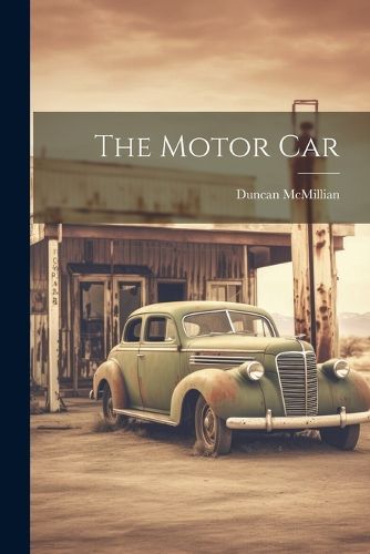 Cover image for The Motor Car