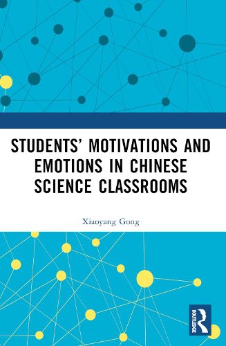 Cover image for Students' Motivations and Emotions in Chinese Science Classrooms