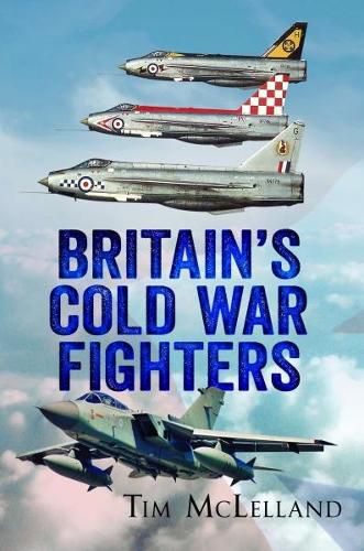 Cover image for Britain's Cold War Fighters