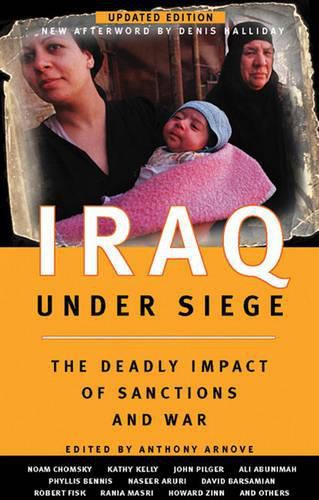 Cover image for Iraq Under Siege, Updated Edition: The Deadly Impact of Sanctions and War