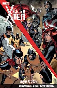 Cover image for All-new X-men: Here To Stay