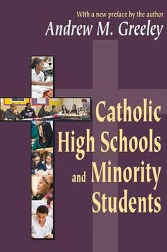 Cover image for Catholic High Schools and Minority Students