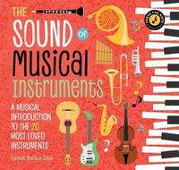 Cover image for The Sound of Musical Instruments: My First Sound Book of Musical Instruments