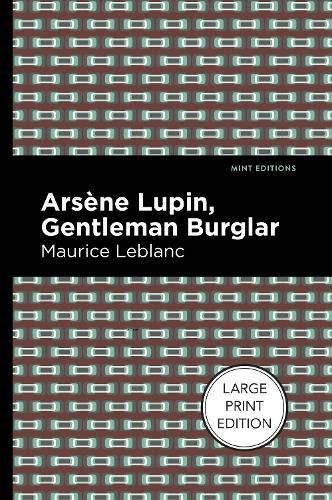 Cover image for Arsene Lupin: The Gentleman Burglar