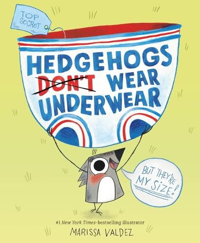 Cover image for Hedgehogs Don't Wear Underwear