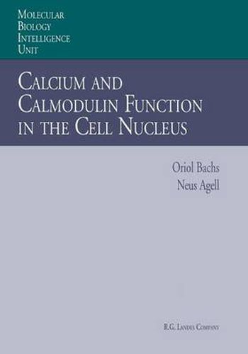 Cover image for Calcium and Calmodulin Function in the Cell Nucleus