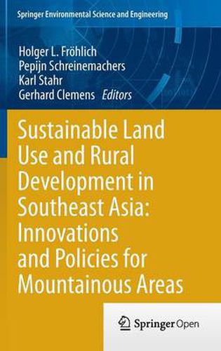 Cover image for Sustainable Land Use and Rural Development in Southeast Asia: Innovations and Policies for Mountainous Areas