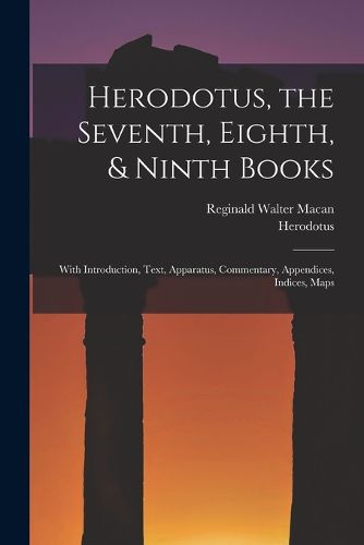 Cover image for Herodotus, the Seventh, Eighth, & Ninth Books