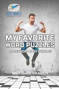 Cover image for My Favorite Word Puzzles Crossword Easy Puzzles Brain Games for Adults