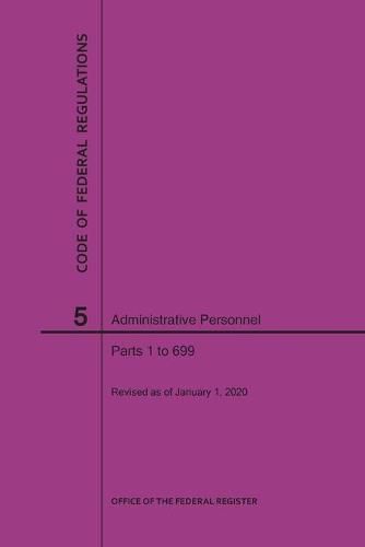 Cover image for Code of Federal Regulations Title 5, Administrative Personnel Parts 1-699, 2020