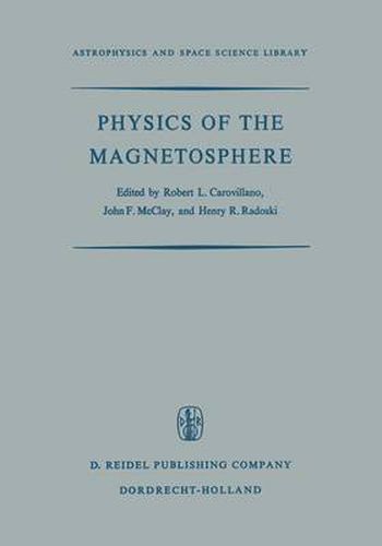 Cover image for Physics of the Magnetosphere: Based upon the Proceedings of the Conference Held at Boston College June 19-28, 1967