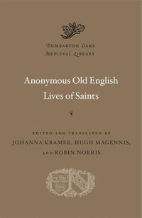 Cover image for Anonymous Old English Lives of Saints