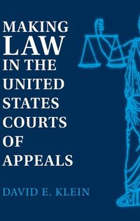 Cover image for Making Law in the United States Courts of Appeals