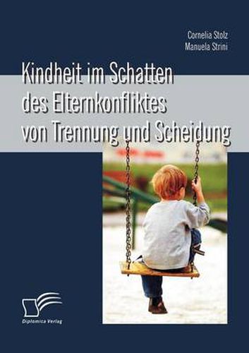 Cover image for Kindheit im Schatten des Elternkonfliktes von Trennung und Scheidung