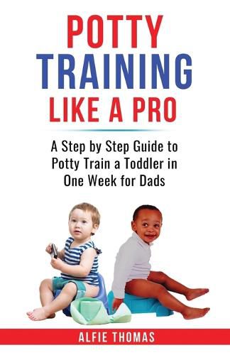 Cover image for Potty Training Like a Pro