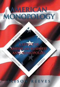 Cover image for American Monopology