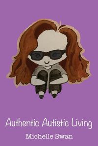 Cover image for Authentic Autistic Living