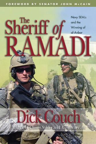 Cover image for The Sheriff of Ramadi: Navy Seals and the Winning of Al-Anbar