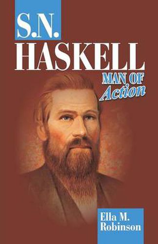 Cover image for S. N. Haskell--Man of Action