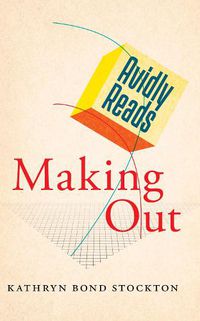 Cover image for Avidly Reads Making Out