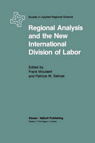 Cover image for Regional Analysis and the New International Division of Labor: Applications of a Political Economy Approach