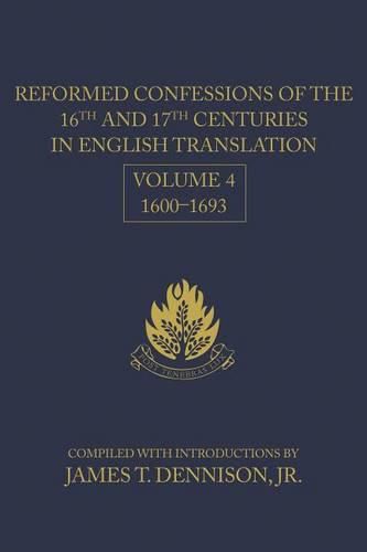 Cover image for Reformed Confessions Of The 16th & 17th Centuries