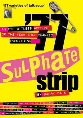 Cover image for 77 Sulphate Strip: An Eyewitness Account of the Year That Changed Everything