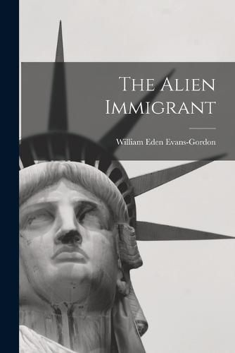 Cover image for The Alien Immigrant