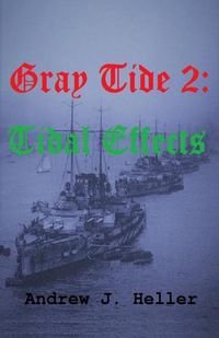 Cover image for Gray Tide 2: Tidal Effects