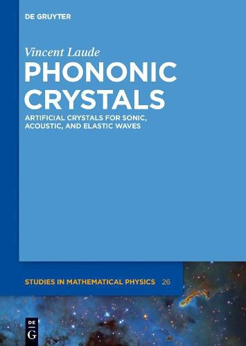 Cover image for Phononic Crystals: Artificial Crystals for Sonic, Acoustic, and Elastic Waves