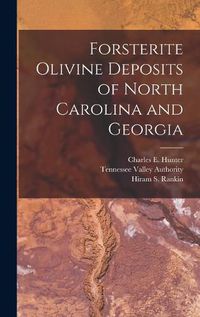 Cover image for Forsterite Olivine Deposits of North Carolina and Georgia