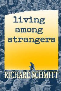 Cover image for Living Among Strangers: A Collection of Short Stories