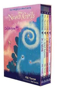 Cover image for The Never Girls Collection #1 (Disney: The Never Girls): Books 1-4