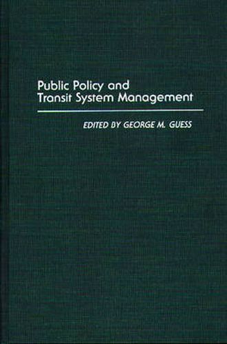 Public Policy and Transit System Management