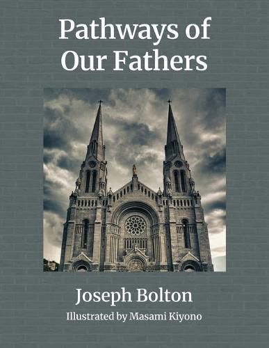 Pathways of Our Fathers: Two Journeys of Love, Sacrifice, and Family