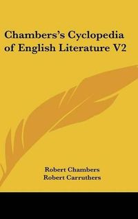 Cover image for Chambers's Cyclopedia of English Literature V2