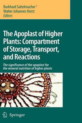 Cover image for The Apoplast of Higher Plants: Compartment of Storage, Transport and Reactions: The significance of the apoplast for the mineral nutrition of higher plants