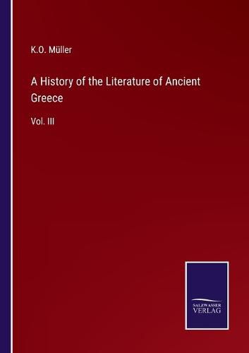 Cover image for A History of the Literature of Ancient Greece