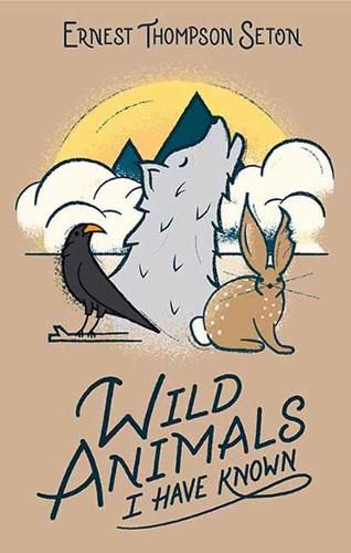 Cover image for Wild Animals I Have Known