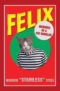 Cover image for Felix - Memoirs of a Cat Burglar