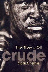 Cover image for Crude: The story of oil