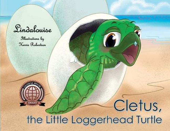 Cover image for Cletus, the Little Loggerhead Turtle: The Beginning Adventure