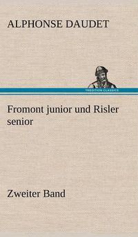 Cover image for Fromont Junior Und Risler Senior - Band 2