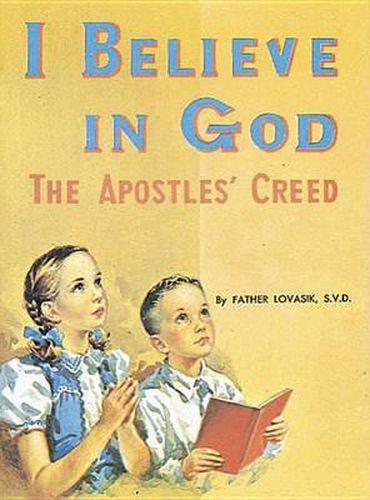 Cover image for I Believe in God: The Apostles' Creed