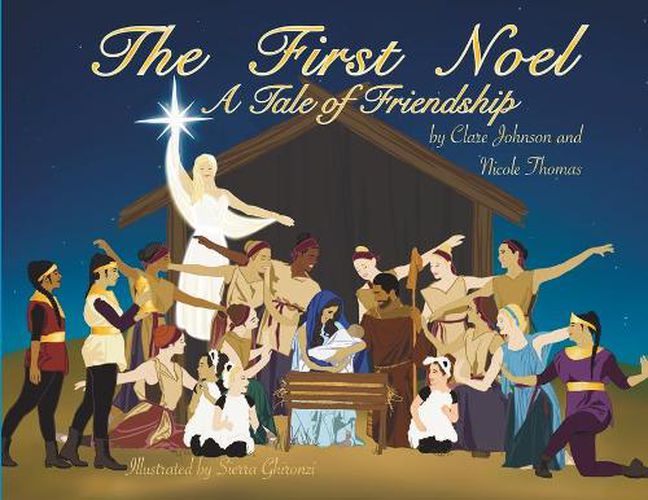 Cover image for The First Noel A Tale of Friendship