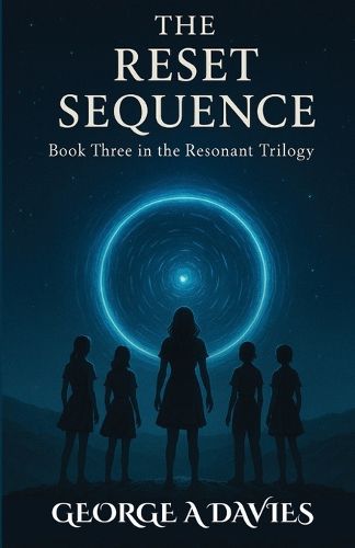 Cover image for The Reset Sequence Book 3 Of The Resonant Trilogy